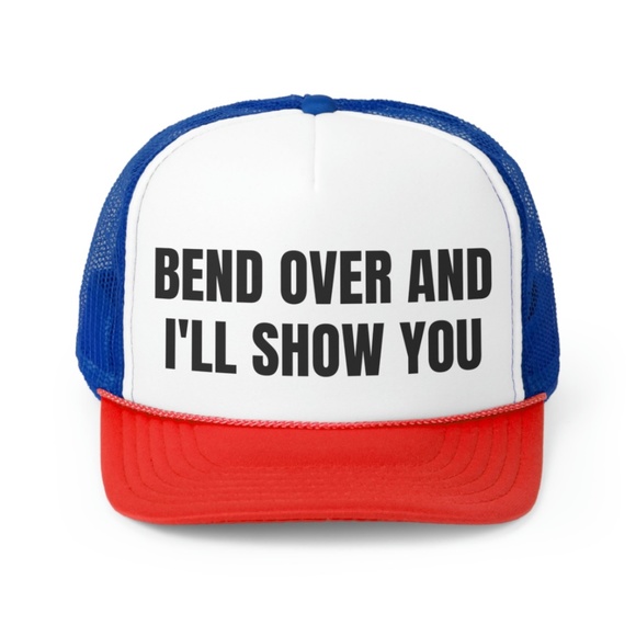 Bend Over and I'll Show You Funny Trucker Hat - Picture 1 of 1